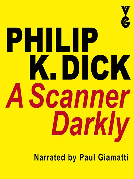 Title details for A Scanner Darkly by Philip K. Dick - Available